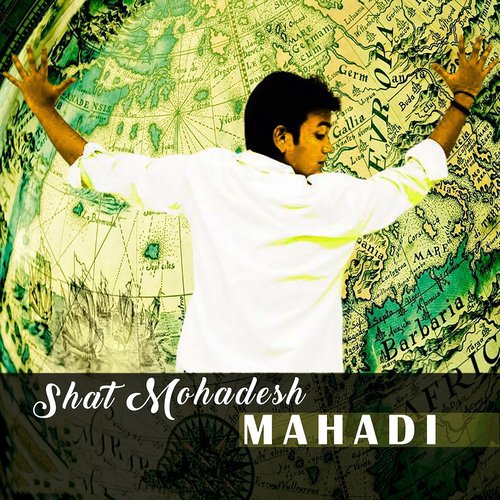 Shat Mohadesh - Mahadi