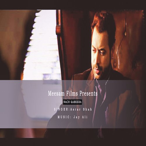 Nach Kabeera - Asrar