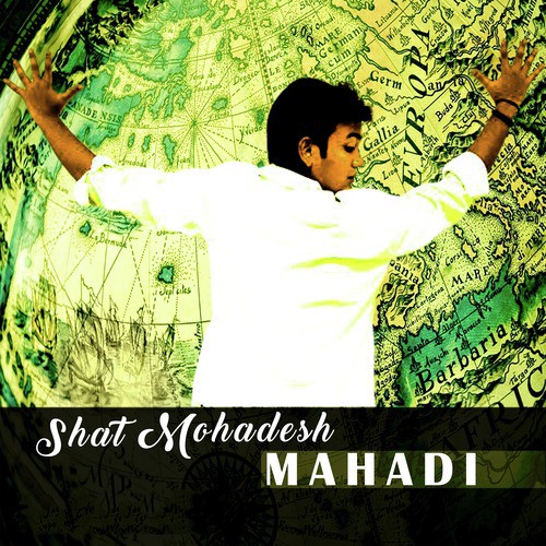 Shat Mohadesh - Mahadi