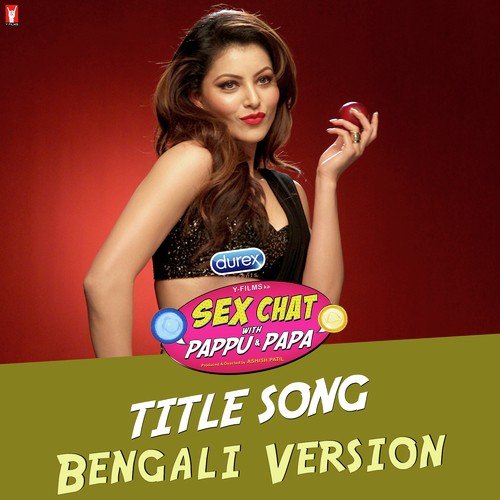 Sex Chat with Pappu  Papa - Bengali Version - Reema Nathaniel, Arijit Sengupta