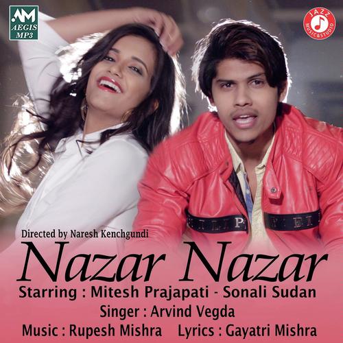 Nazar Nazar - Arvind Vegda