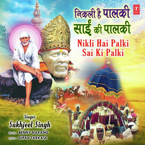 Nikli Hai Palki Sai Ki Palki - Sukhjeet Singh