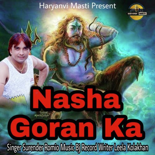 Nasha Goran Ka - Surender Romio