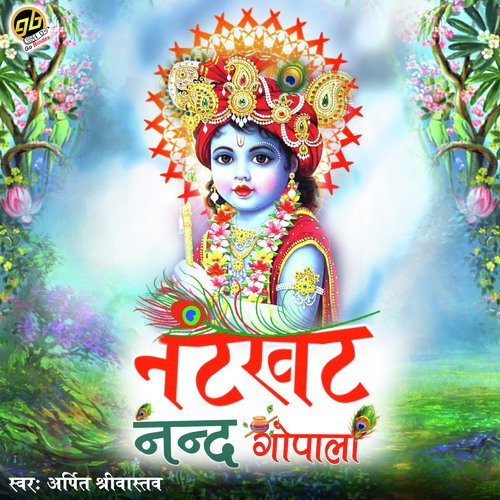 Natkhat Nand Gopala - Arpit Srivastava
