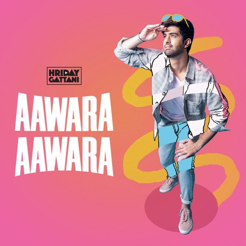 Aawara Aawara - Hriday Gattani