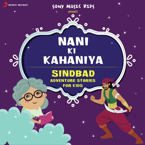Sindbad Ki Pehli Yatra, Pt. 1 - Sapna Bhatt