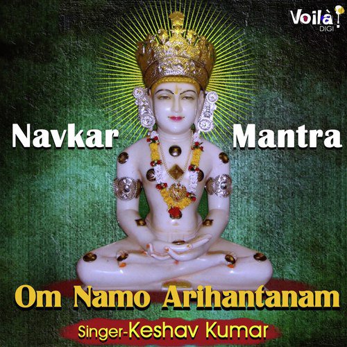 Om Namo Arihantanam - Keshav Kumar