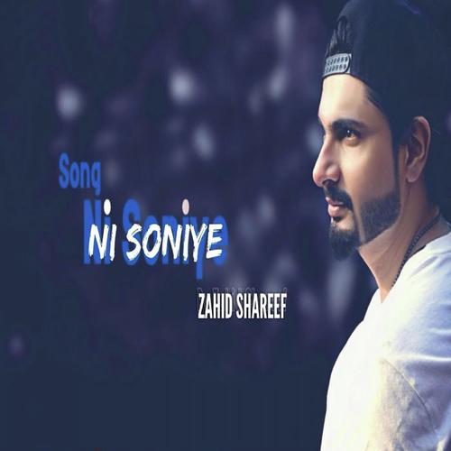 Ni Sohniye - Zahid Shareef