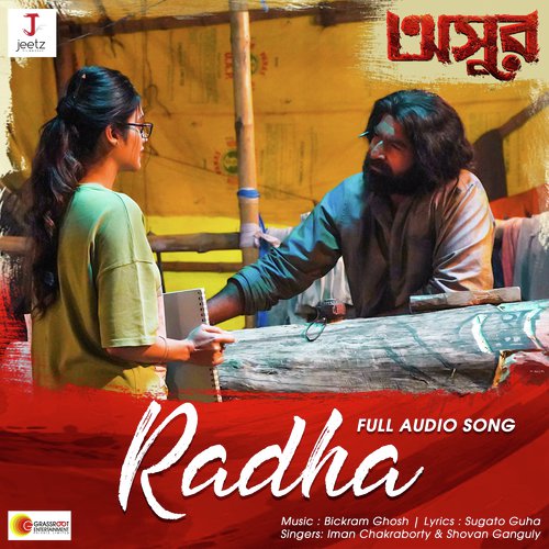 RADHA (From ASUR) Extended Version - Bickram Ghosh, Iman Chakraborty and Shovan Ganguly