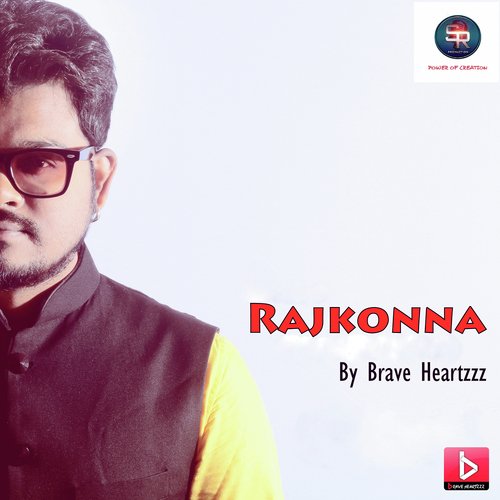 Rajkonna - Brave Heartzzz