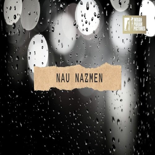 Nau Nazmen - Neshu Saluja