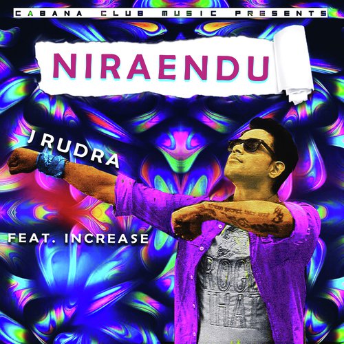 Niraendu (feat. Increase) - J Rudra