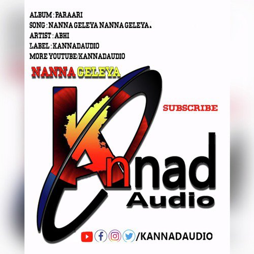 Nanna Geleya Nanna Geleya (Kannad Audio 2019) - Relax Abhi