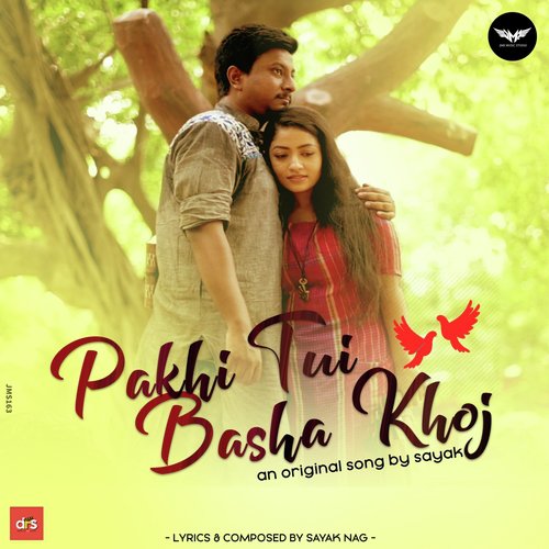 Pakhi Tui Basha Khoj - Sayak Nag