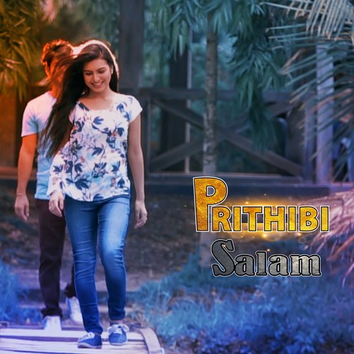 Prithibi - Salam