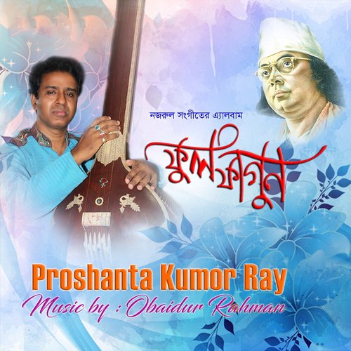 Phul Fagune - Proshanta Kumar Roy