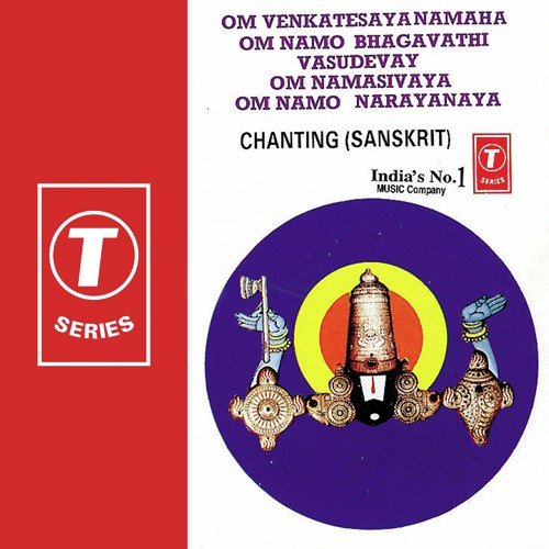Om Venkatesayanamaha -108, Om Namo Bhagavathi Vasudevaya - 108, Om Namasivaya - 108, Om Namo Narayanaya - Bhushan Dua