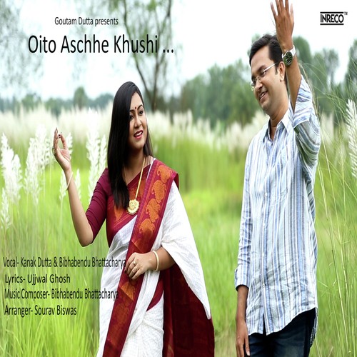 Oito Aschhe Khushi - Kanak Dutta, Bibhabendu Bhattacharya