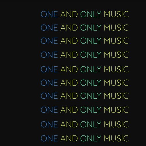 One and Only Music - We