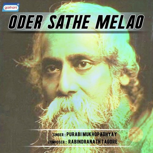 Oder Sathe Melao - Purabi Mukhopadhyay