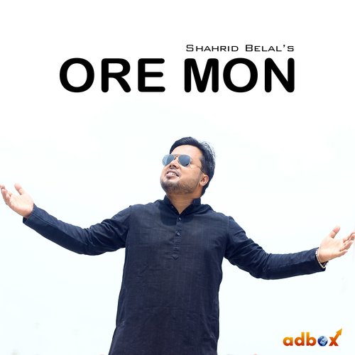 Ore Mon - Shahrid Belal, Tumpa