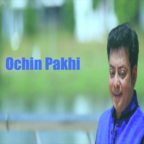 Ochin Pakhi - Azad Suman