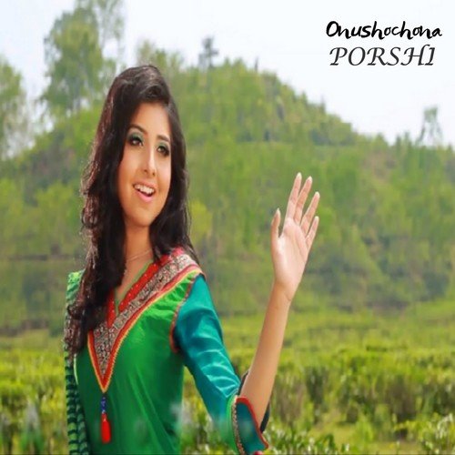 Onushochona - Porshi