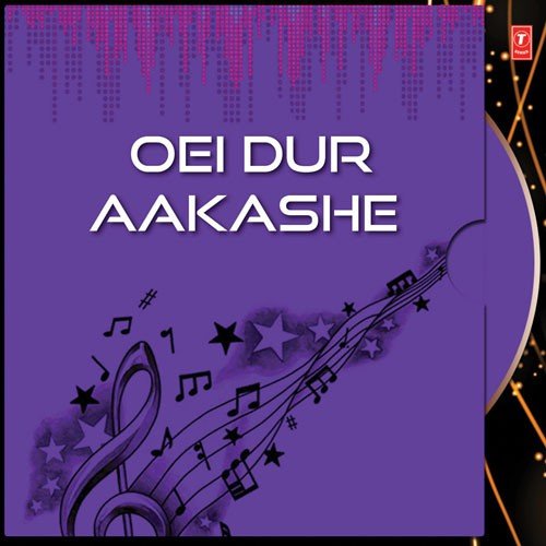 Oei Dur Aakashe - Swati Raha