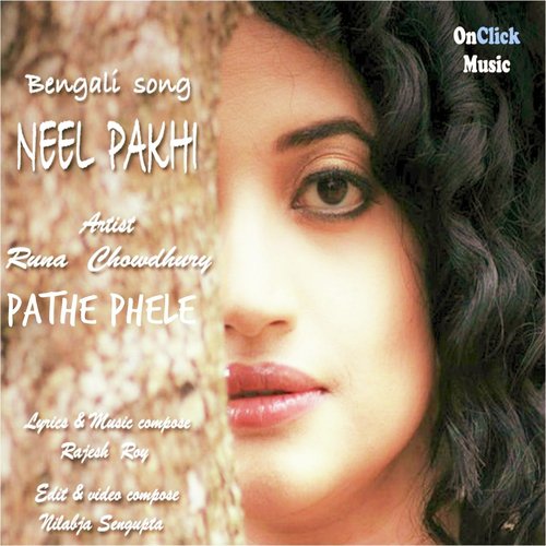 Neel Pakhi - Runa Chowdhury