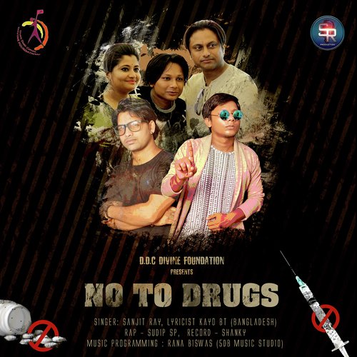No To Drugs - Sanjit Ray, Sudip SP
