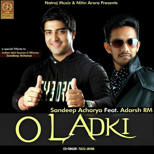 O Ladki - Sandeep Acharya