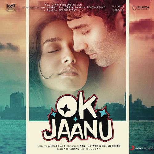 Ok Jaanu Title Track - A.R. Rahman