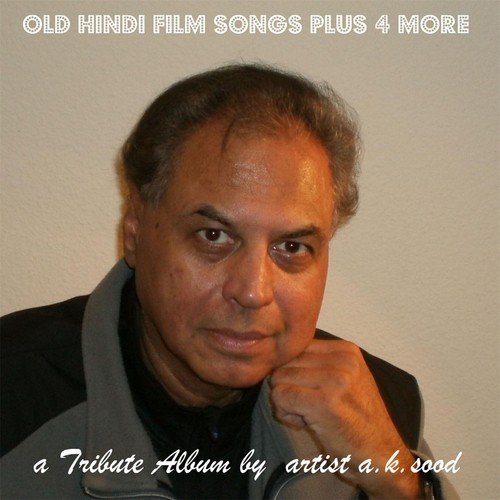 Chalo Aaj Apne Vade Nibhain - A. K .sood
