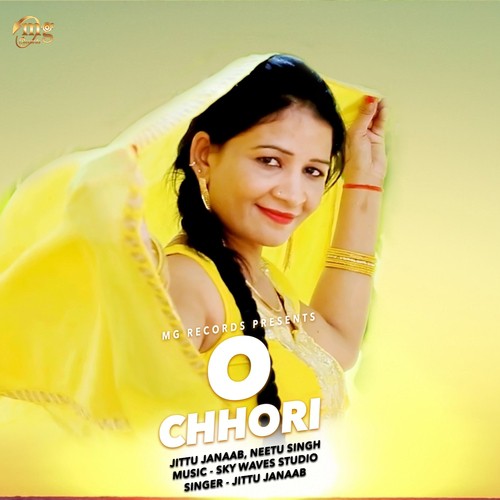 O Chhori - Jittu Janaab, Neetu Singh