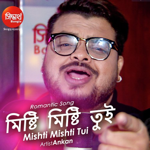 Mishti Mishti Tui-M - Ankan