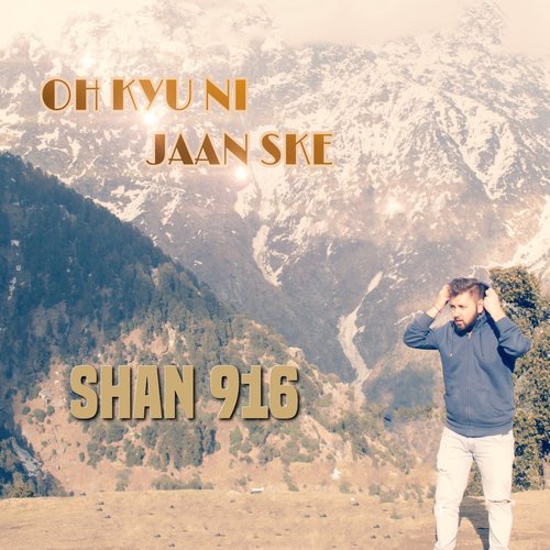 Oh Kyu Ni Jaan Ske - Shan 916
