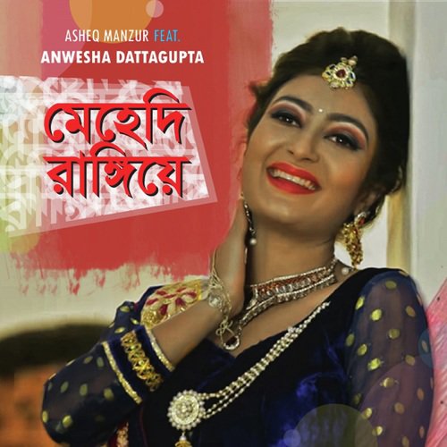 Mehedi Rangiye - Asheq Manzur, Anwesshaa