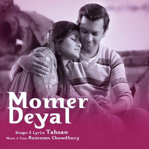 Momer Deyal - Tahsan, Rumman Chowdhury
