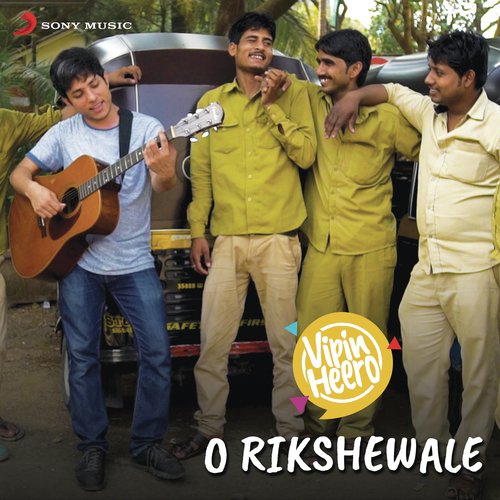 O Rikshewale - Vipin Heero