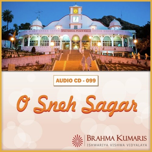 O Sneh Sagar Tere Sneh Mein Hum - Brahma Kumaris