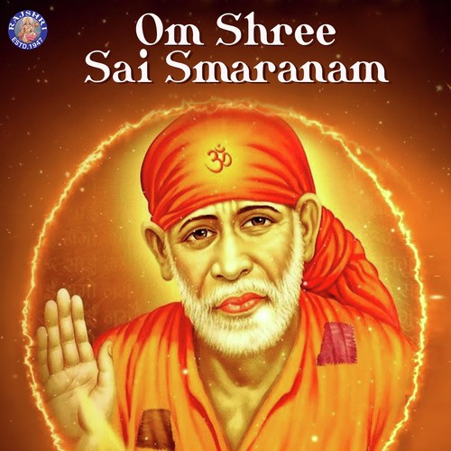 Om Shri Sainathaya Namah  108 Times - Sanjeevani Bhelande, Rajalakshmee Sanjay, Ketan Patwardhan
