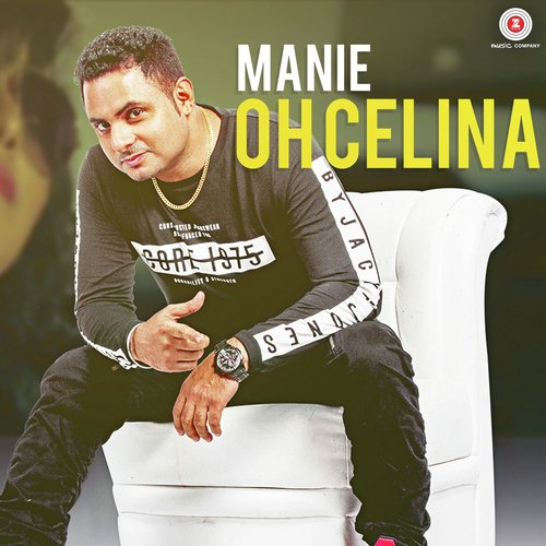 Oh Celina - Manie