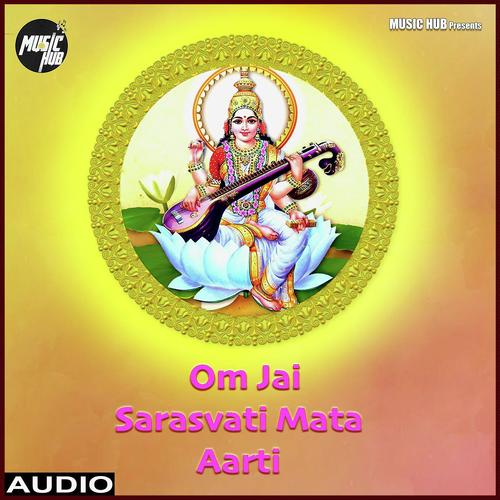 Om Jai Sarasvati Mata - Soumee Sailsh