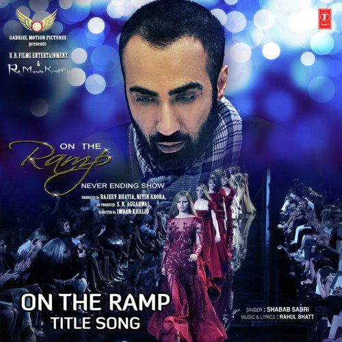 On The Ramp (Title Song) From On The Ramp Never Ending Show - Shabab Sabri, Rahul Bhatt