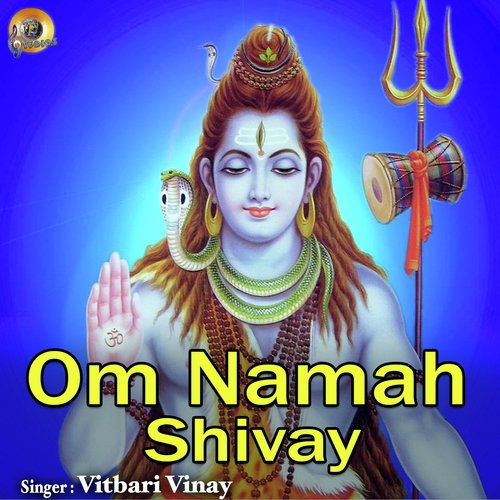 Om Namah Shivay - Vitbari Vinay