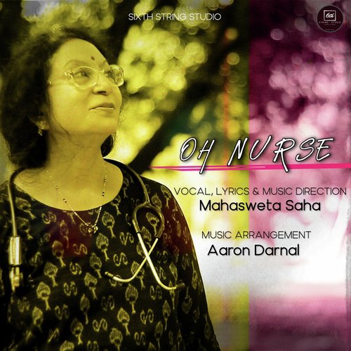 Oh Nurse - Mahasweta Saha