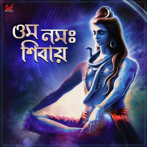 Om Namah Shivay - Sayani Palit