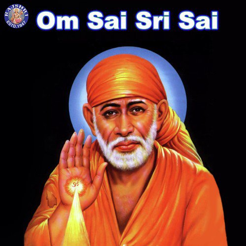 Om Shri Sainathaya Namah   108 Times - Sanjeevani Bhelande, Rajalakshmee Sanjay, Ketan Patwardhan