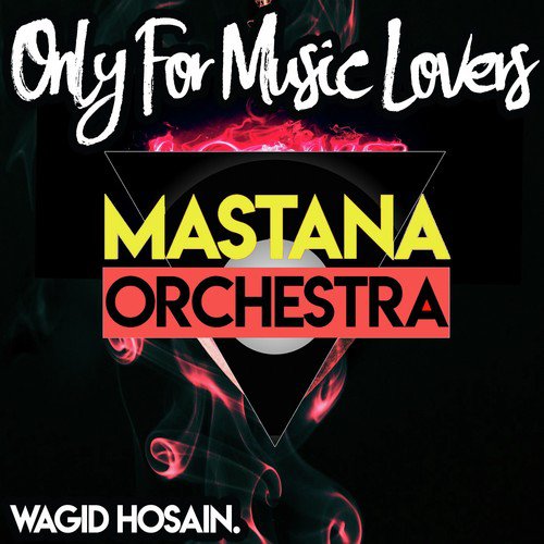 Lo Eek Kali - Wagid Hosain amp Mastana Orchestra