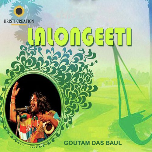Na Jene Mojona Pirite - Fakir Lalon Shah, Goutam Das Baul